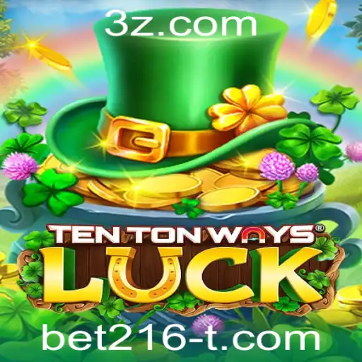 Descubra o Fascinante Mundo de TenTonWaysLuck: Um Guia Completo